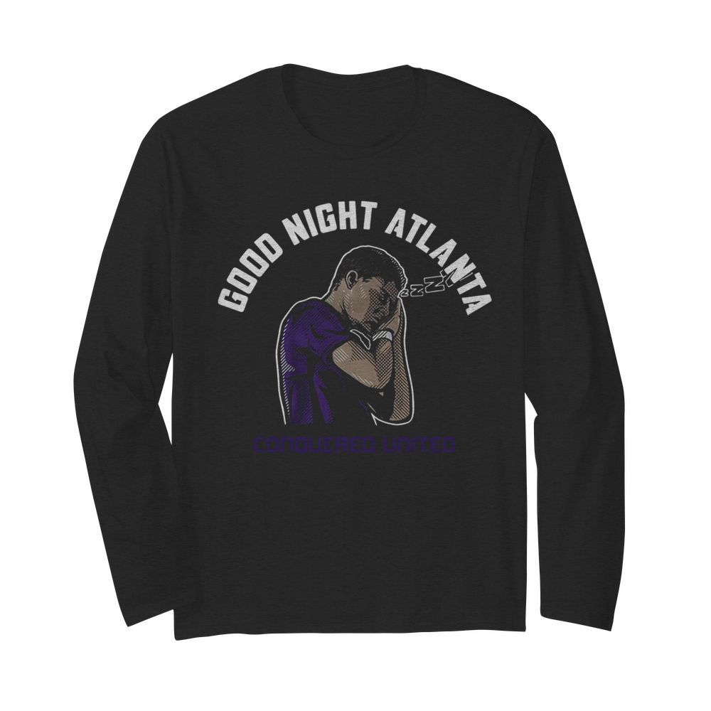 Good Night Atlanta  Long Sleeved T-shirt 