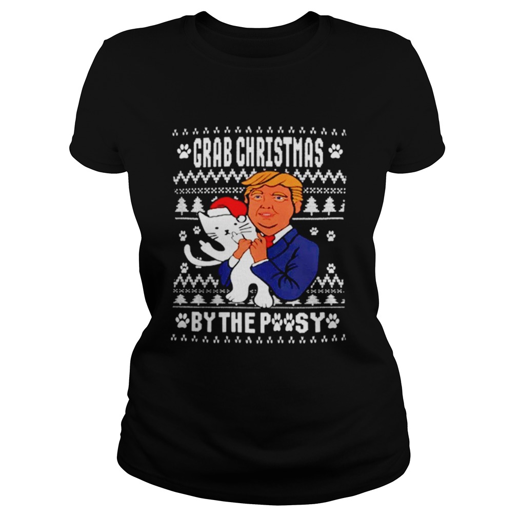 Grab Christmas By The Pussy Donald Trump  Classic Ladies