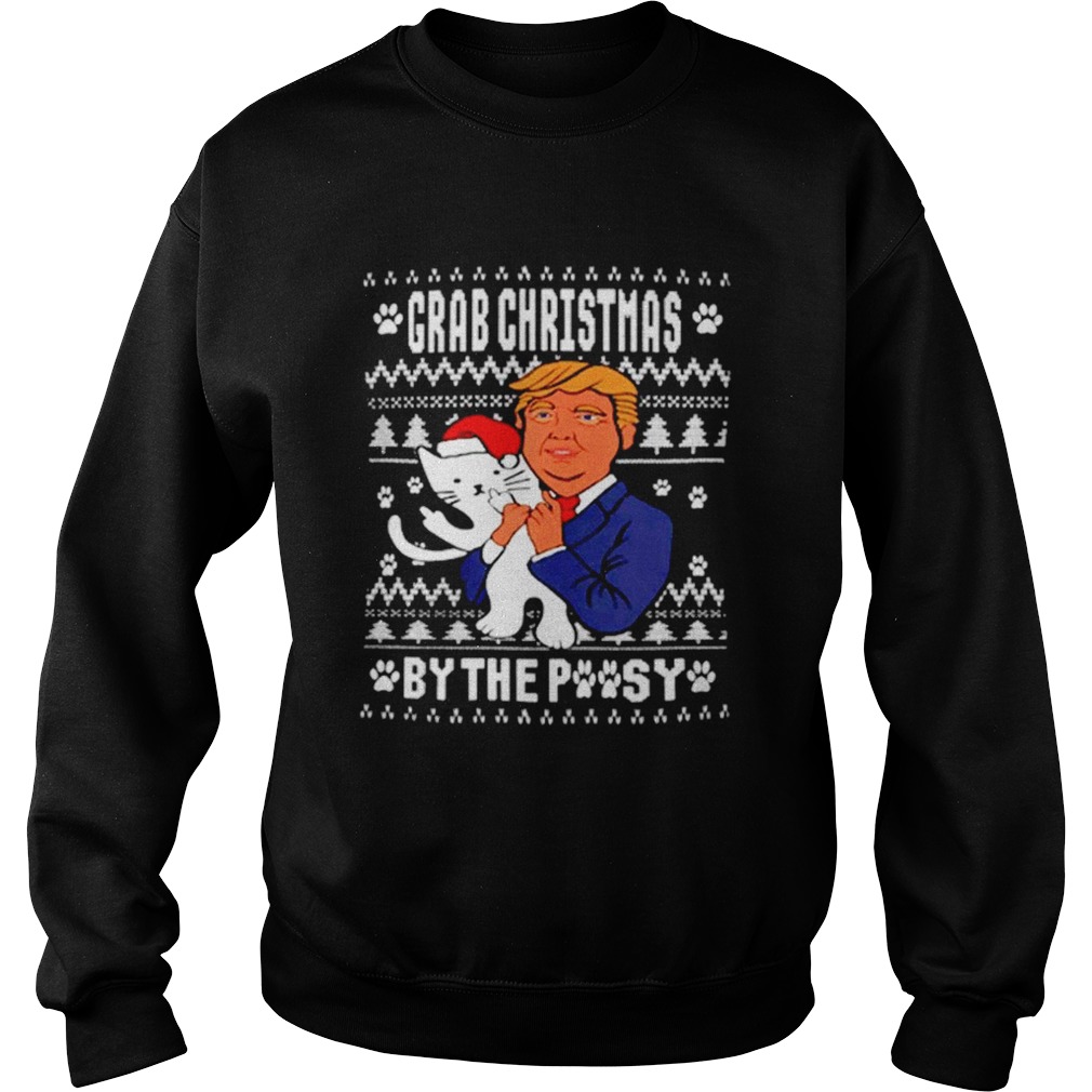 Grab Christmas By The Pussy Donald Trump  Sweatshirt