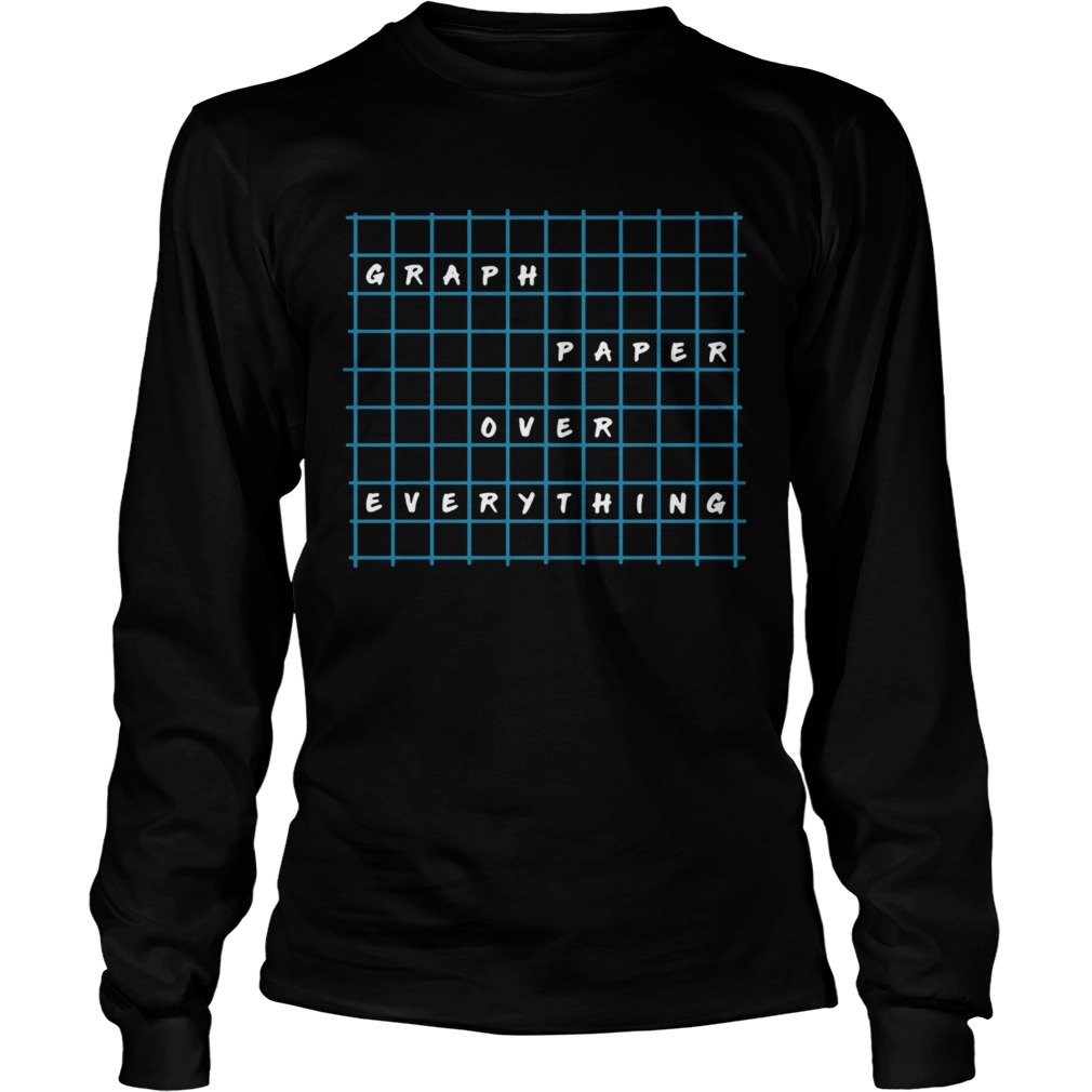 Graph Paper Over Everything  Long Sleeve