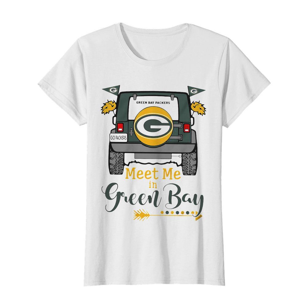 Green Bay Packers Meet Me In Green Bay  Classic Women's T-shirt