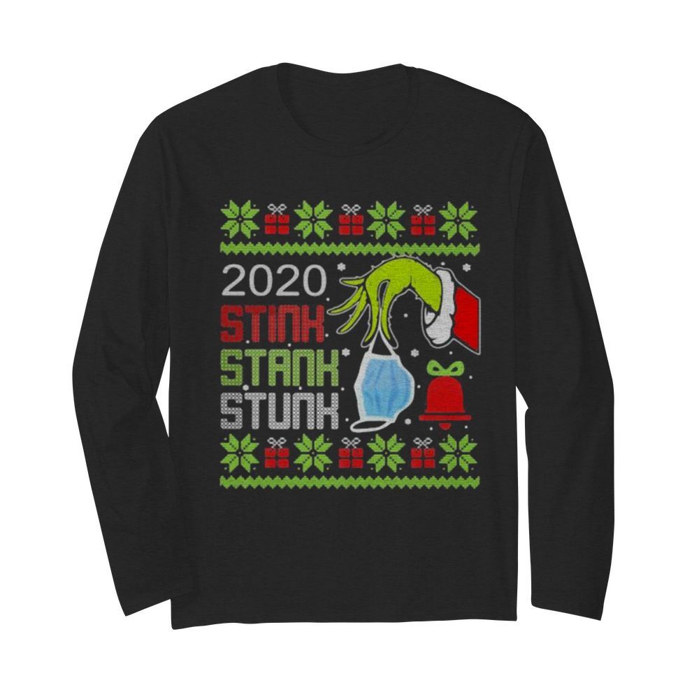 Grinch 2020 stink stank stunk mask ugly christmas  Long Sleeved T-shirt 