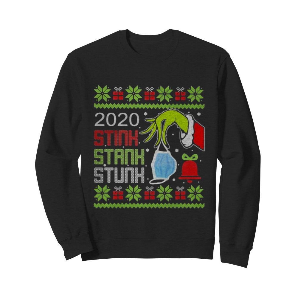 Grinch 2020 stink stank stunk mask ugly christmas  Unisex Sweatshirt