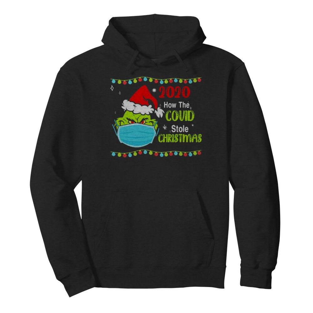 Grinch Face Mask 2020 How Covid Stole Christmas  Unisex Hoodie