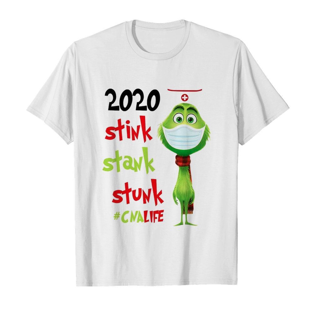 Grinch Wear Mask 2020 Stink Stank Stunk CNA Life shirt