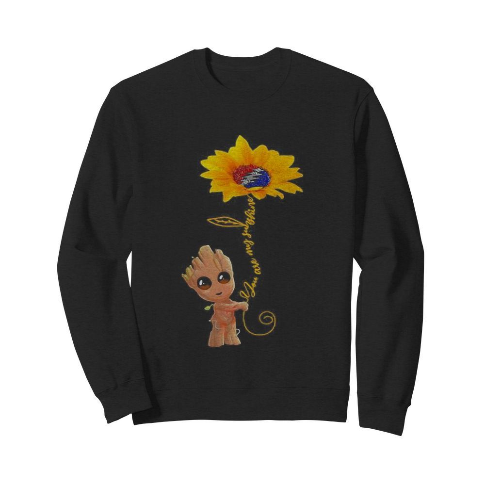 Groot hug Sunflower you are my sunshine  Unisex Sweatshirt