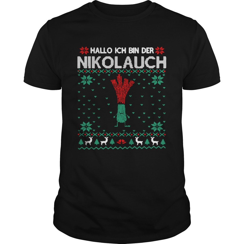 Hallo Ich Bin Der Nikolauch shirt