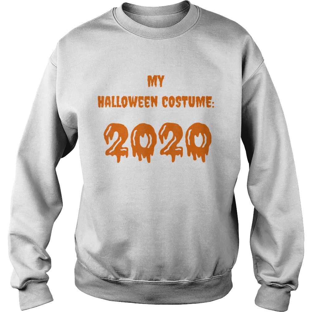 Halloween 2020 A True Horror Story Funny Quarantine Costume  Sweatshirt