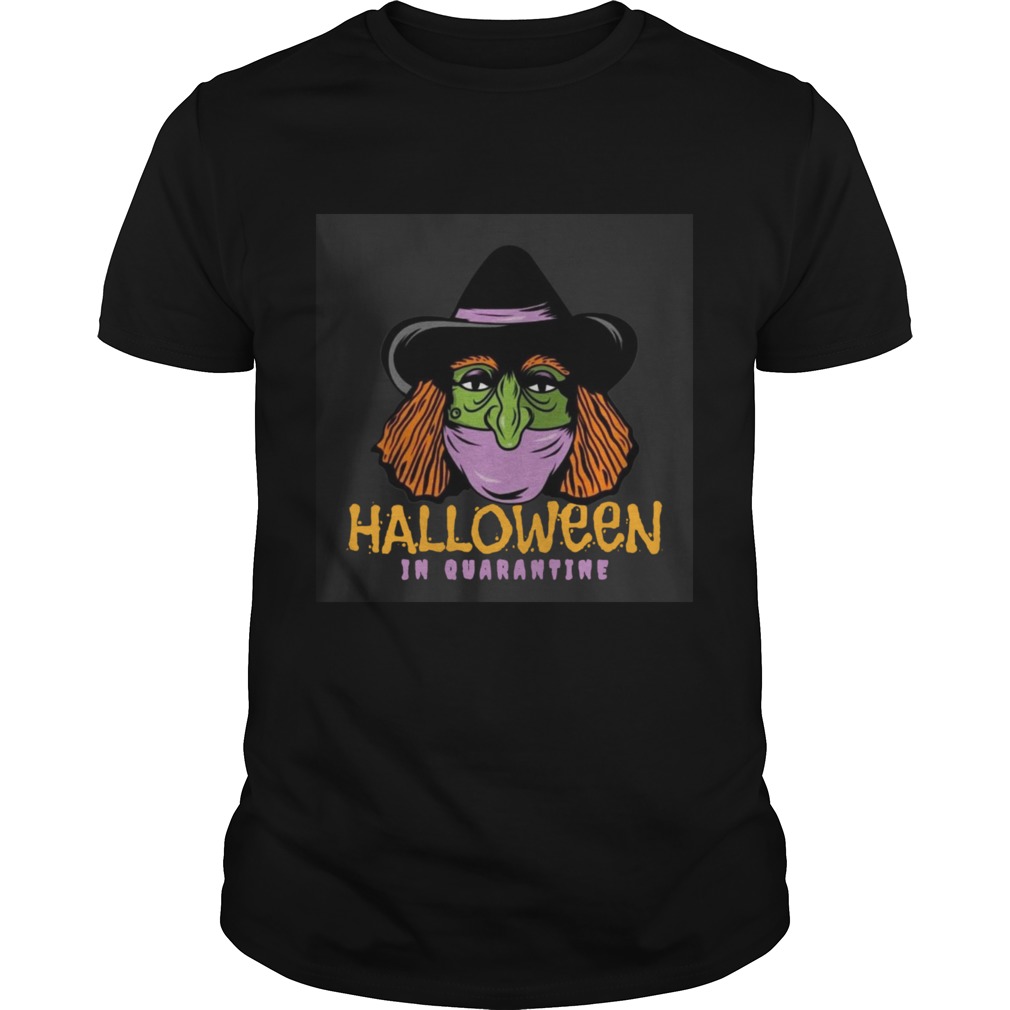 Halloween In Quarantine shirt