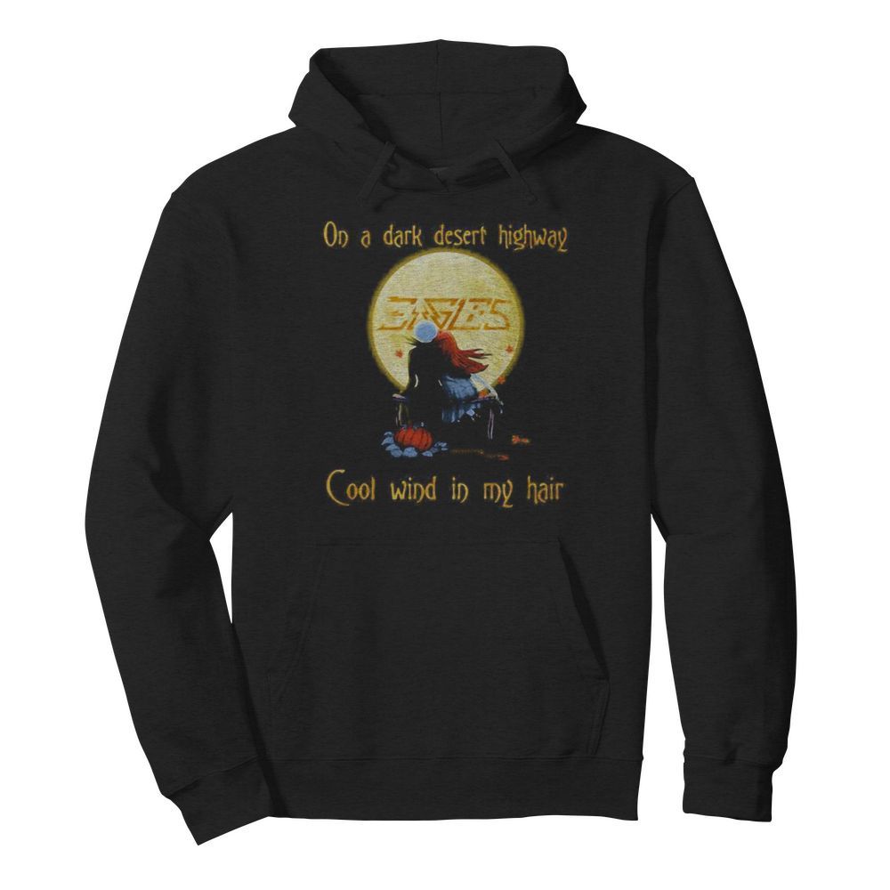 Halloween nightmare eagles on a dark desert highway cool wind in my hair  Unisex Hoodie