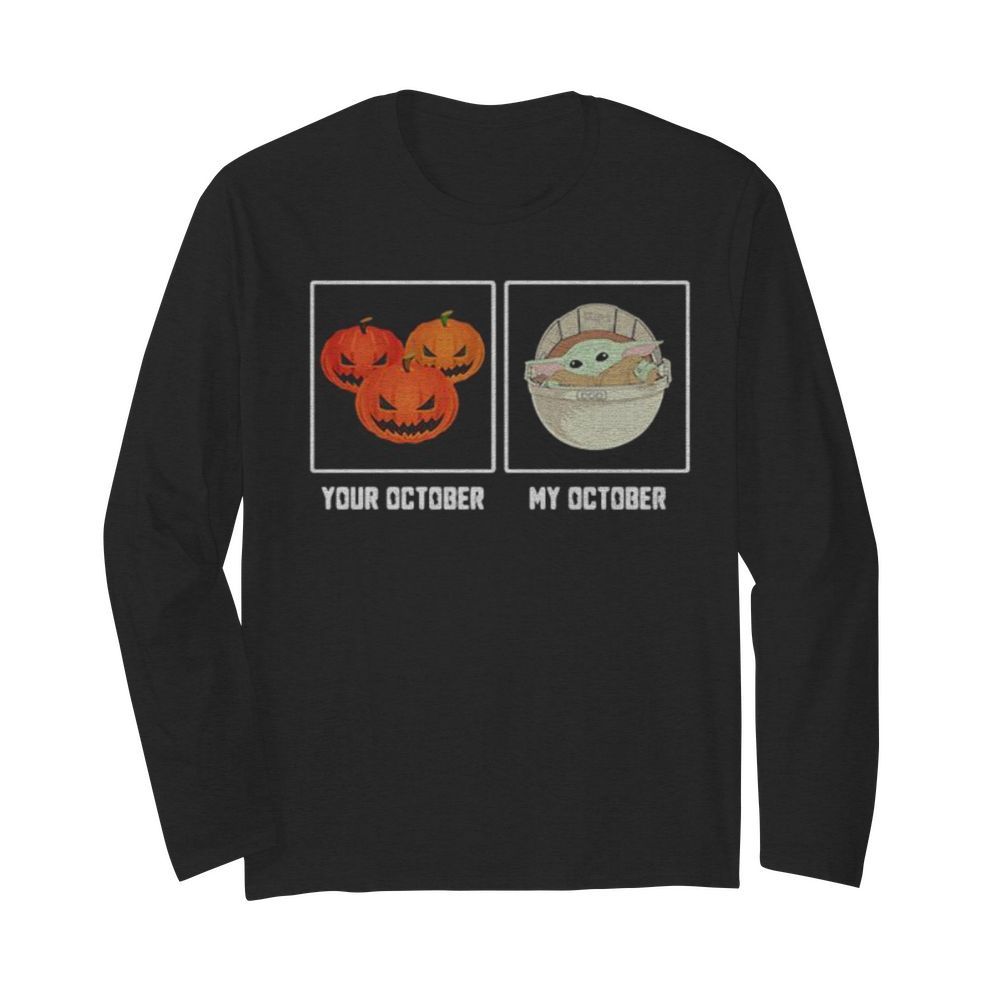 Halloween pumpkins tour october baby yoda my october  Long Sleeved T-shirt 