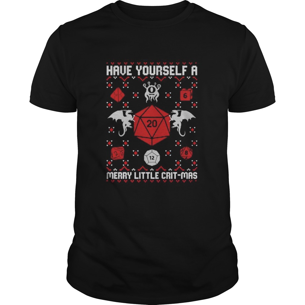 Have yourself a Merry little Crit Mas ugly Christmas shirt