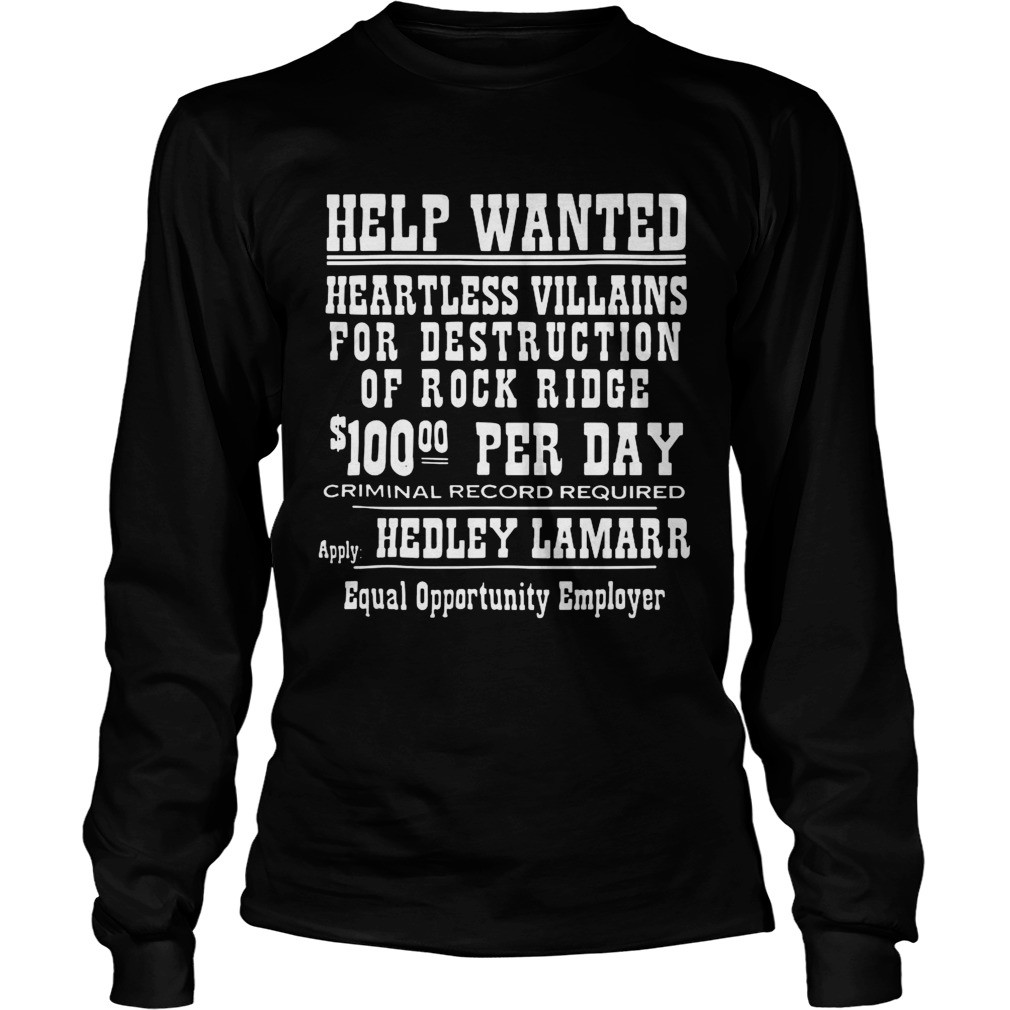 Help Wanted Heartless Villains For Destruction Of Rock Ridge  Long Sleeve