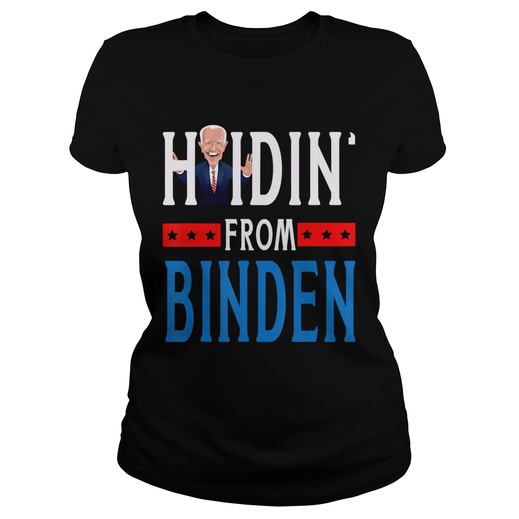 Hidin From Biden 2020 Election Donald Trump Republican  Classic Ladies