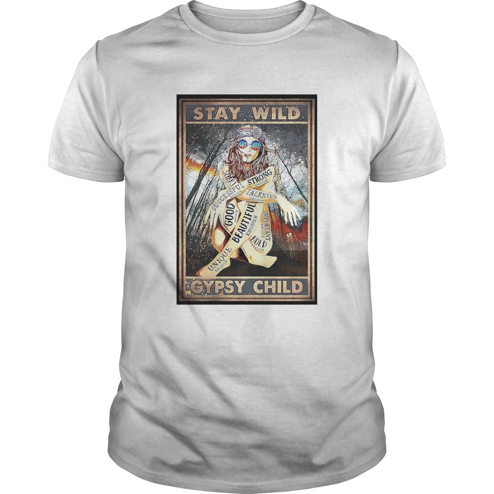 Hippie Girl Stay Wild Gypsy Child shirt