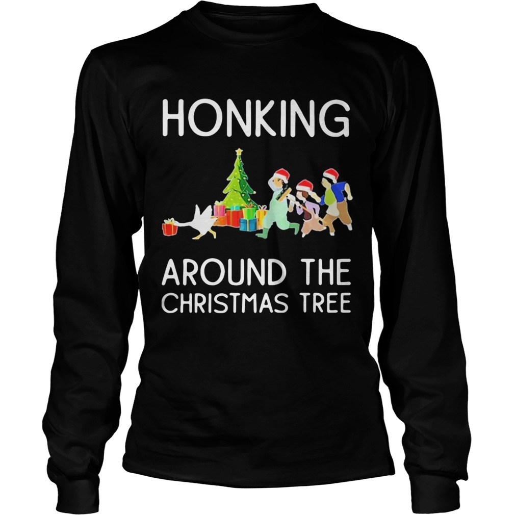 Honking Around The Christmas Tree  Long Sleeve