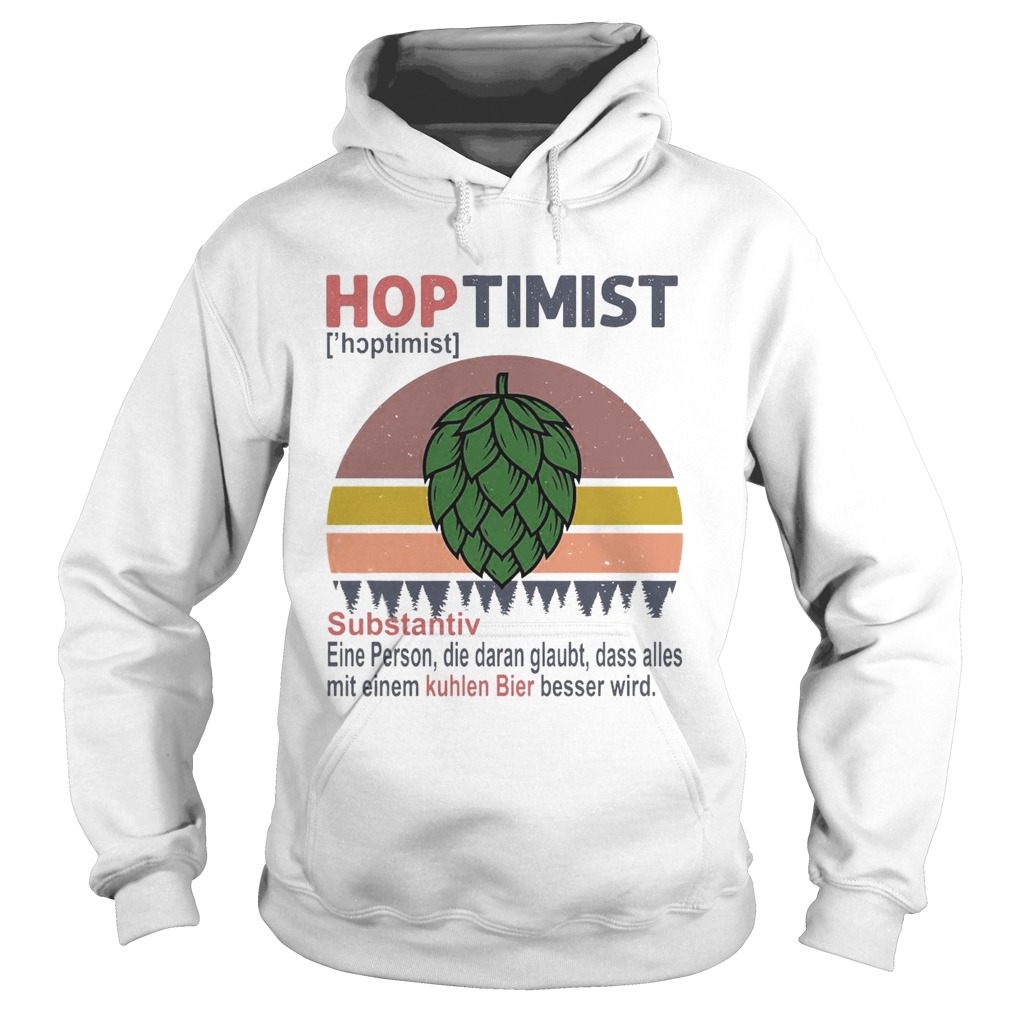 Hoptimist Substantiv Eine Person Die Daran Glaubt Vintage Retro  Hoodie