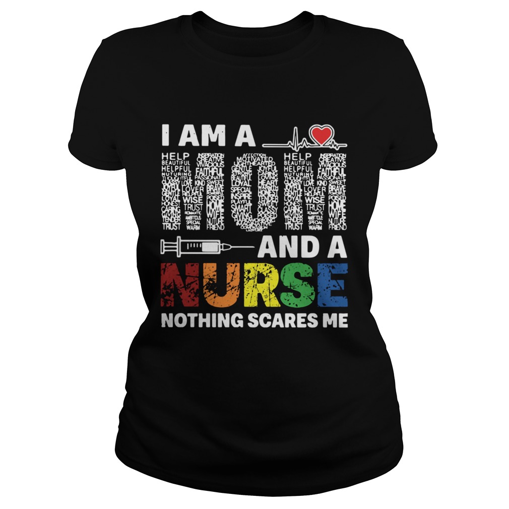 I Am A Mom And A Nurse Nothing Scares Me  Classic Ladies