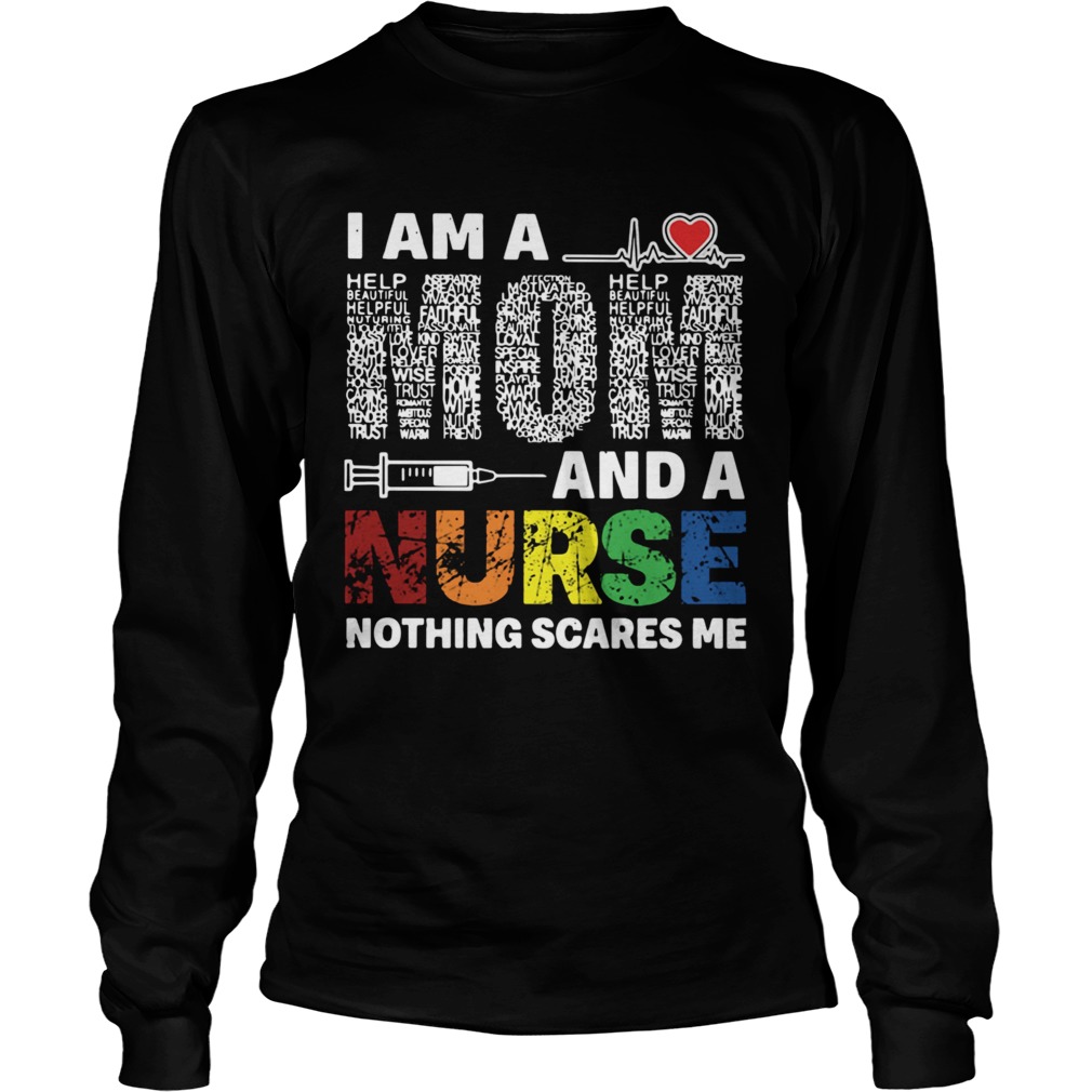 I Am A Mom And A Nurse Nothing Scares Me  Long Sleeve