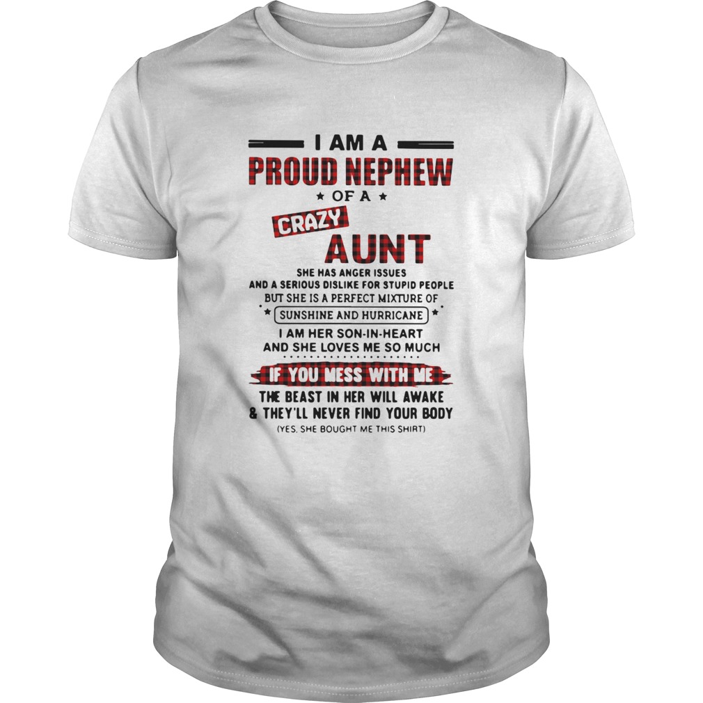 I Am A Proud Nephew Of A Crazy Aunt If You Mess With Me shirt