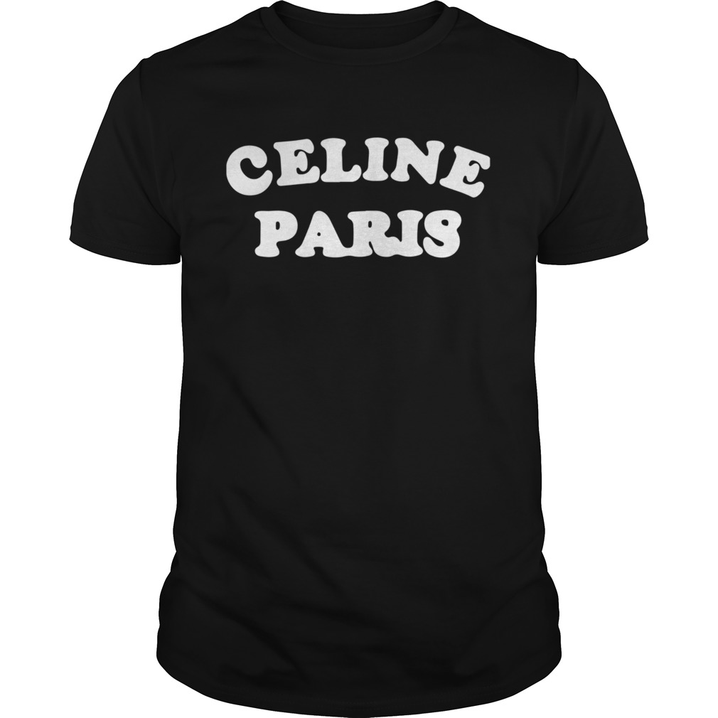 I Love Celine Paris shirt