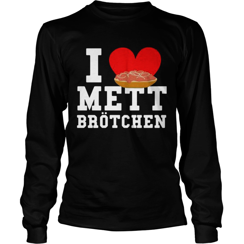 I Mett Brotchen  Long Sleeve