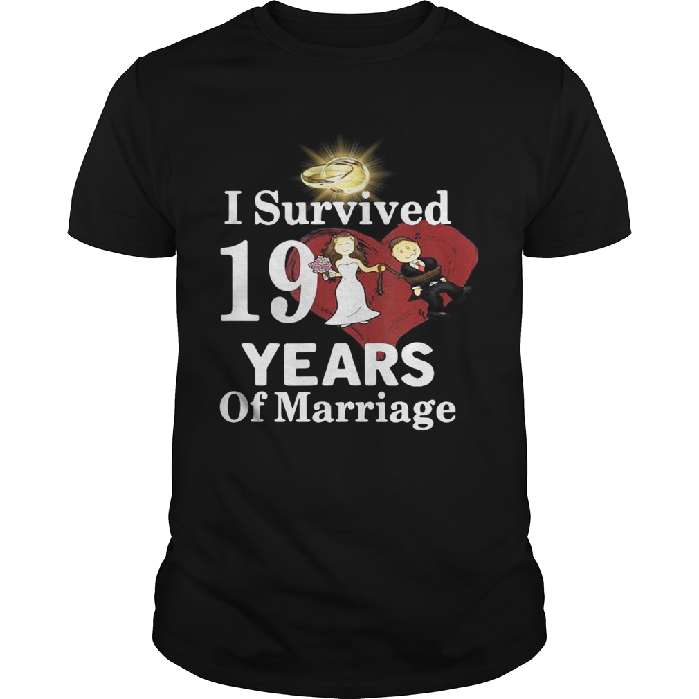 I Survived 19 Years Of Marriage Wedding Anniversary shirt