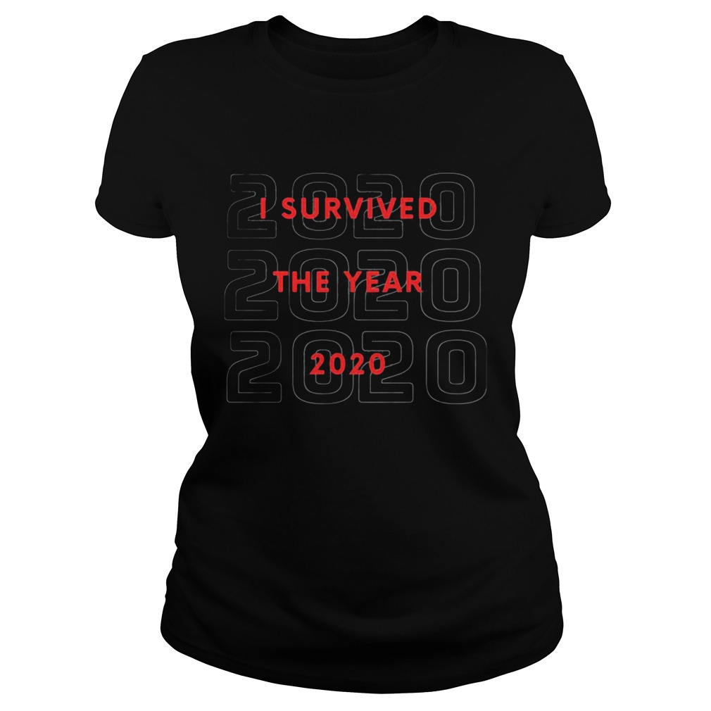 I Survived The Year 2020  Classic Ladies