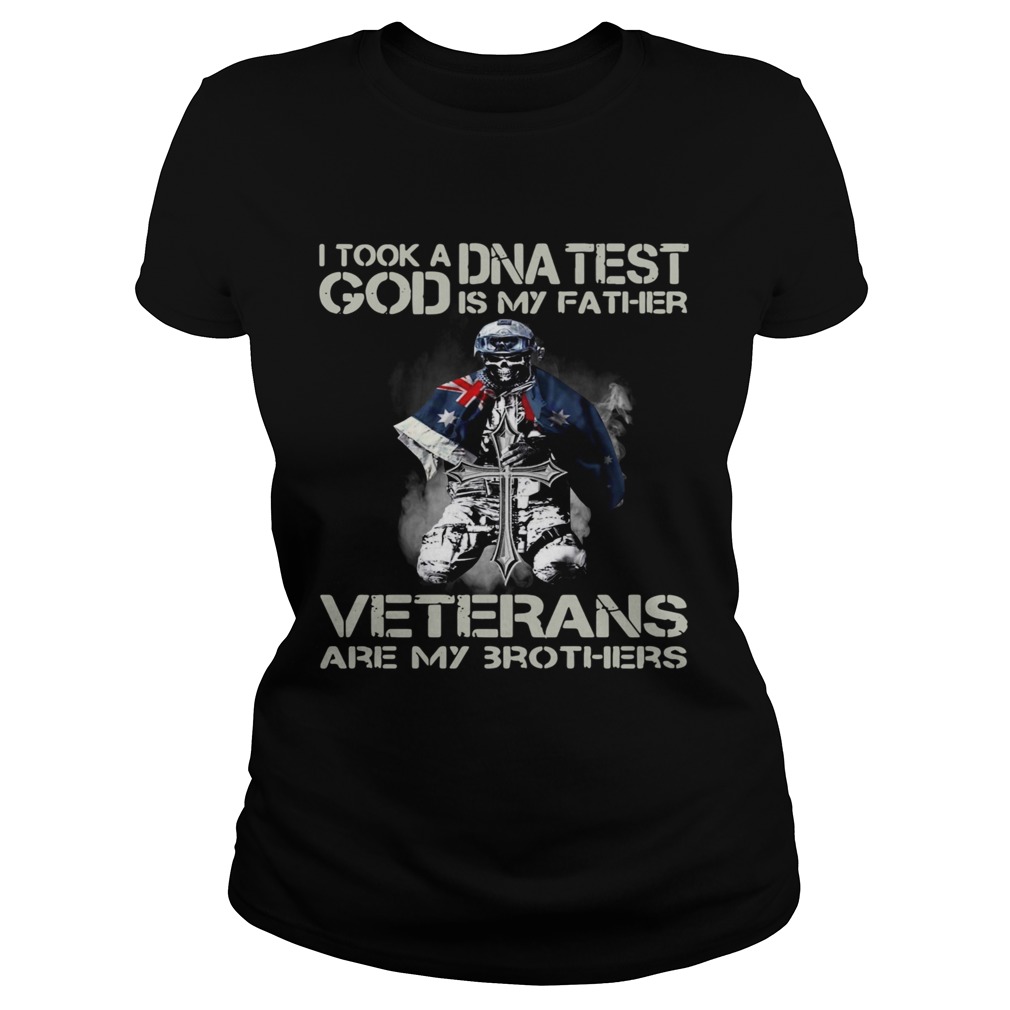 I Took A Dna Test God Is My Father Veterans Are My 3 Brothers  Classic Ladies