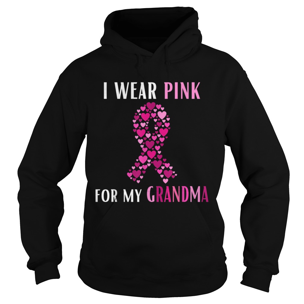 I Wear Pink For My Grandma Breast Cancer  Hoodie