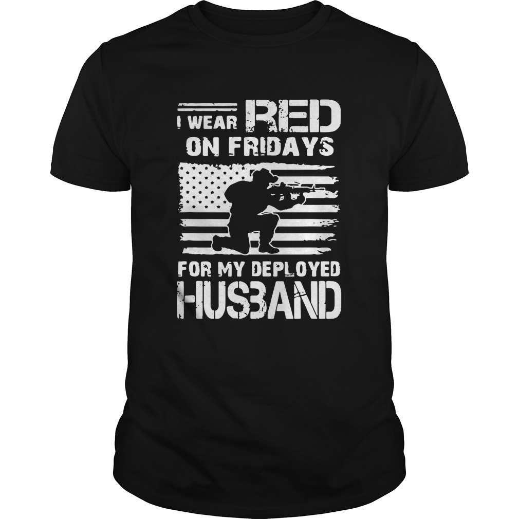 I Wear Red On Friday For My Deployed Husband shirt