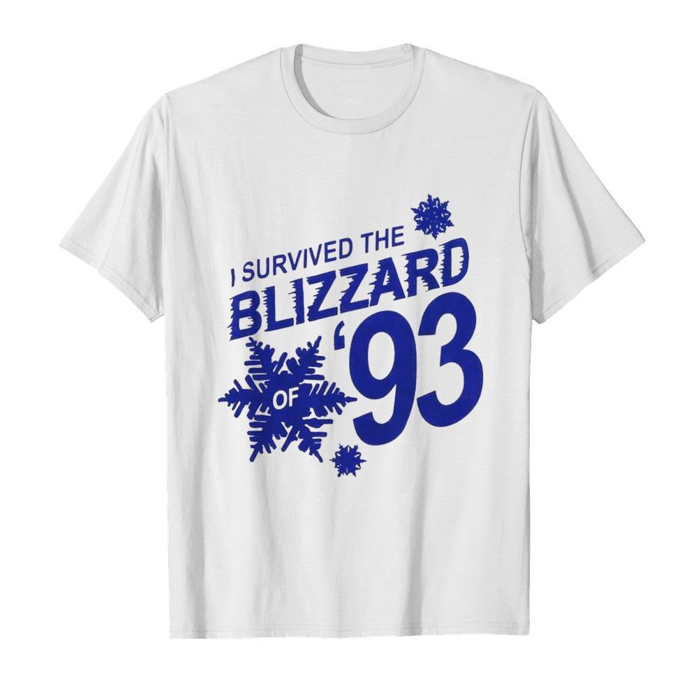 I survived the blizzard of 93 shirt