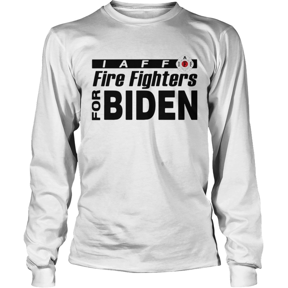 IAFF FIREFIGHTERS FOR BIDEN  Long Sleeve