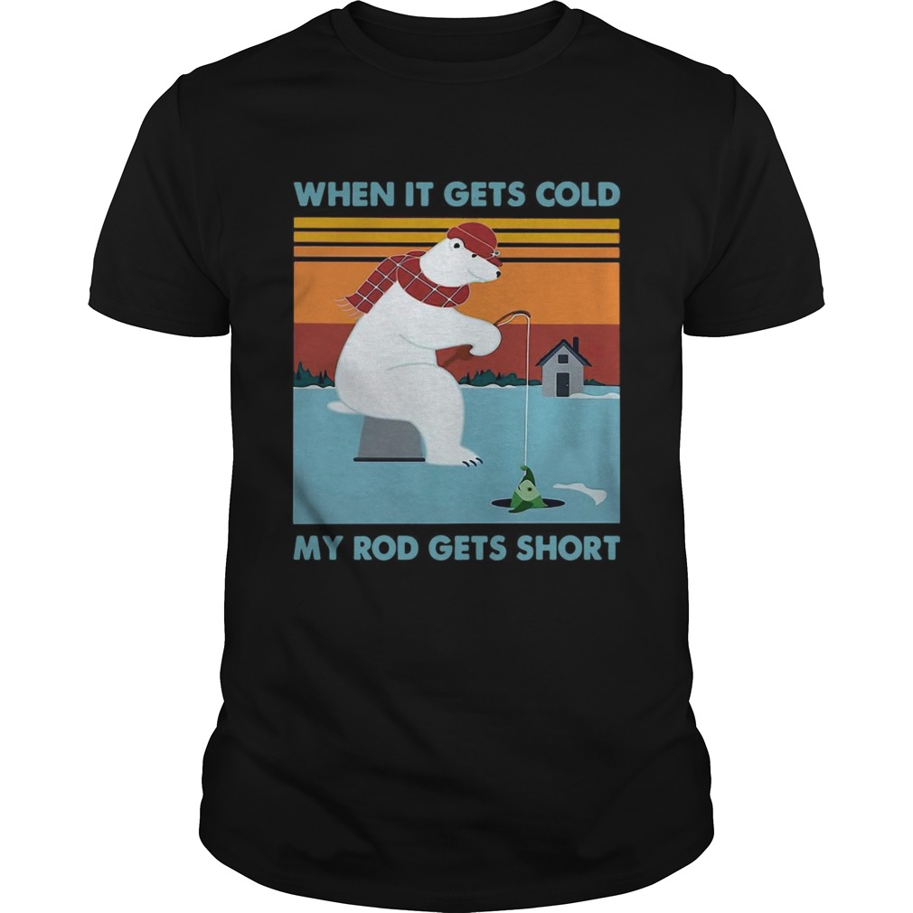 Ice Fishing When It Gets Cold My Rod Gets Short Panda Funny  Unisex