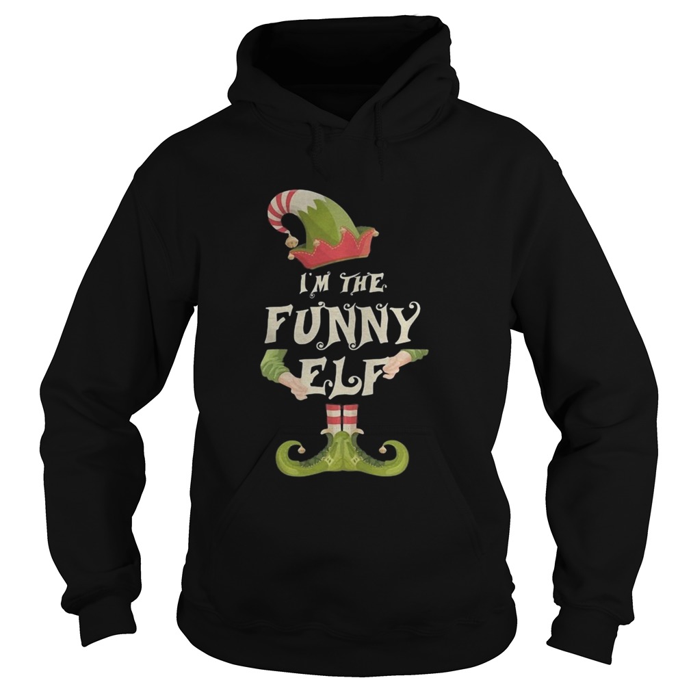 Im The Funny Elf Christmas  Hoodie