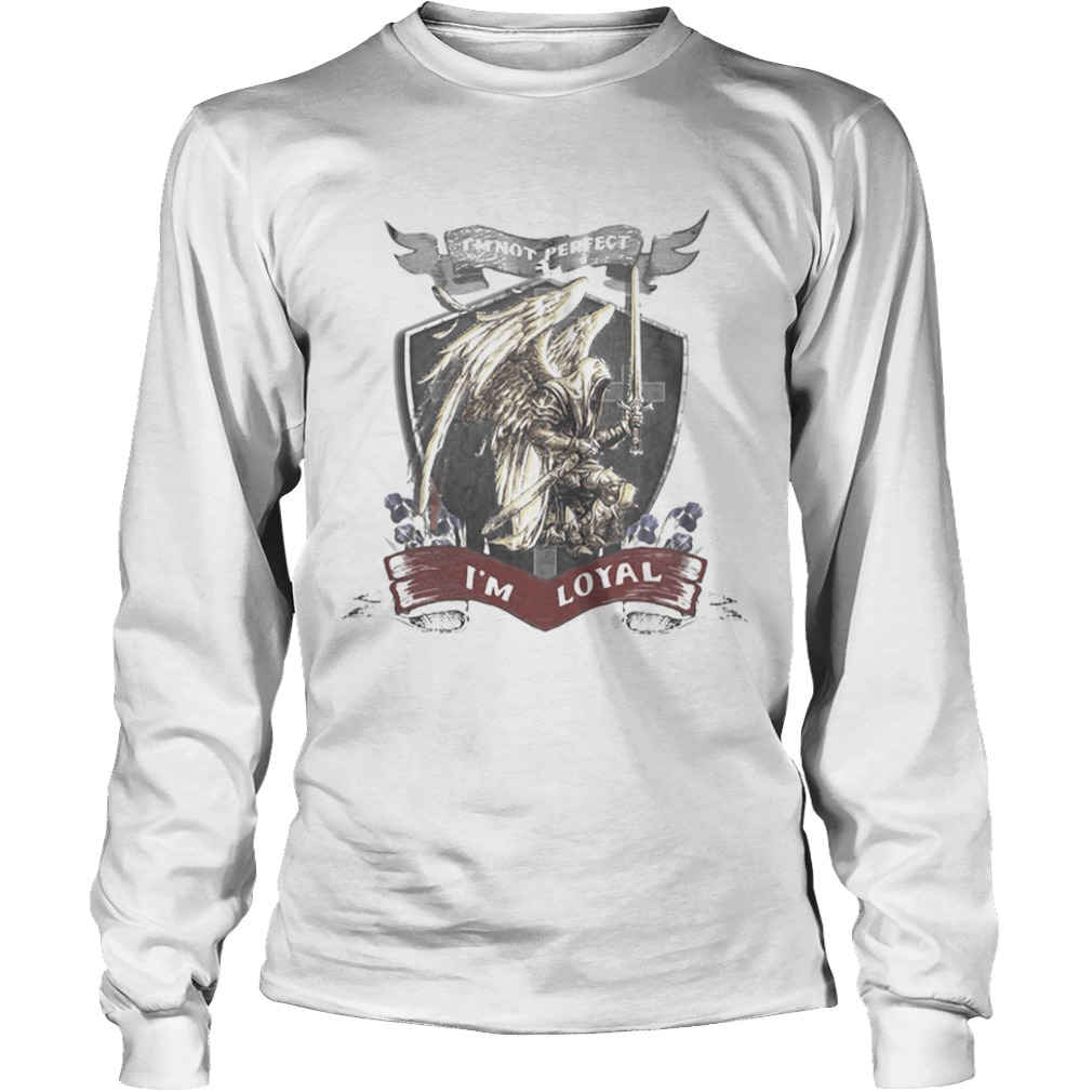 Im not perfect im loyal vikings  Long Sleeve