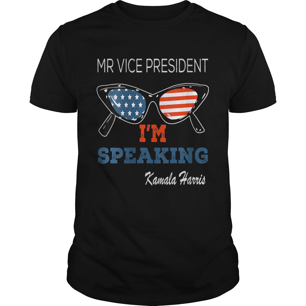 Im speaking Kamala Harris To Mike Pence shirt