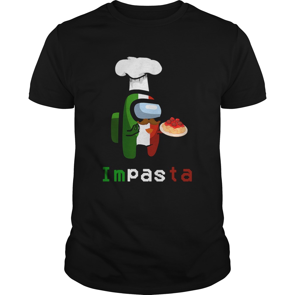 Impasta Italian Us Impostor Essential 2020 shirt