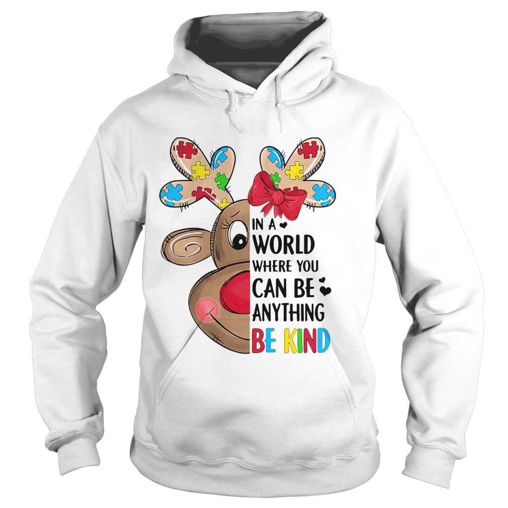 In A World Where You Can Be Anything Be Kind  Hoodie