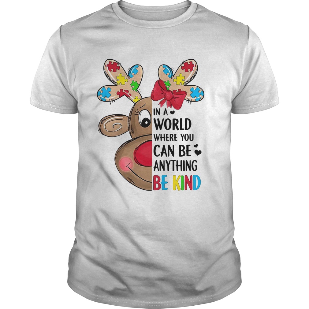 In A World Where You Can Be Anything Be Kind shirt