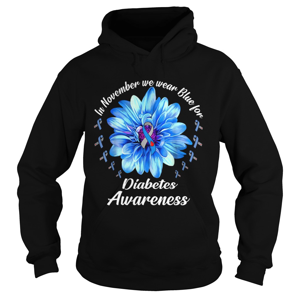 In November We Wear Blue For Diabetes Awareness Daisy Flower  Hoodie