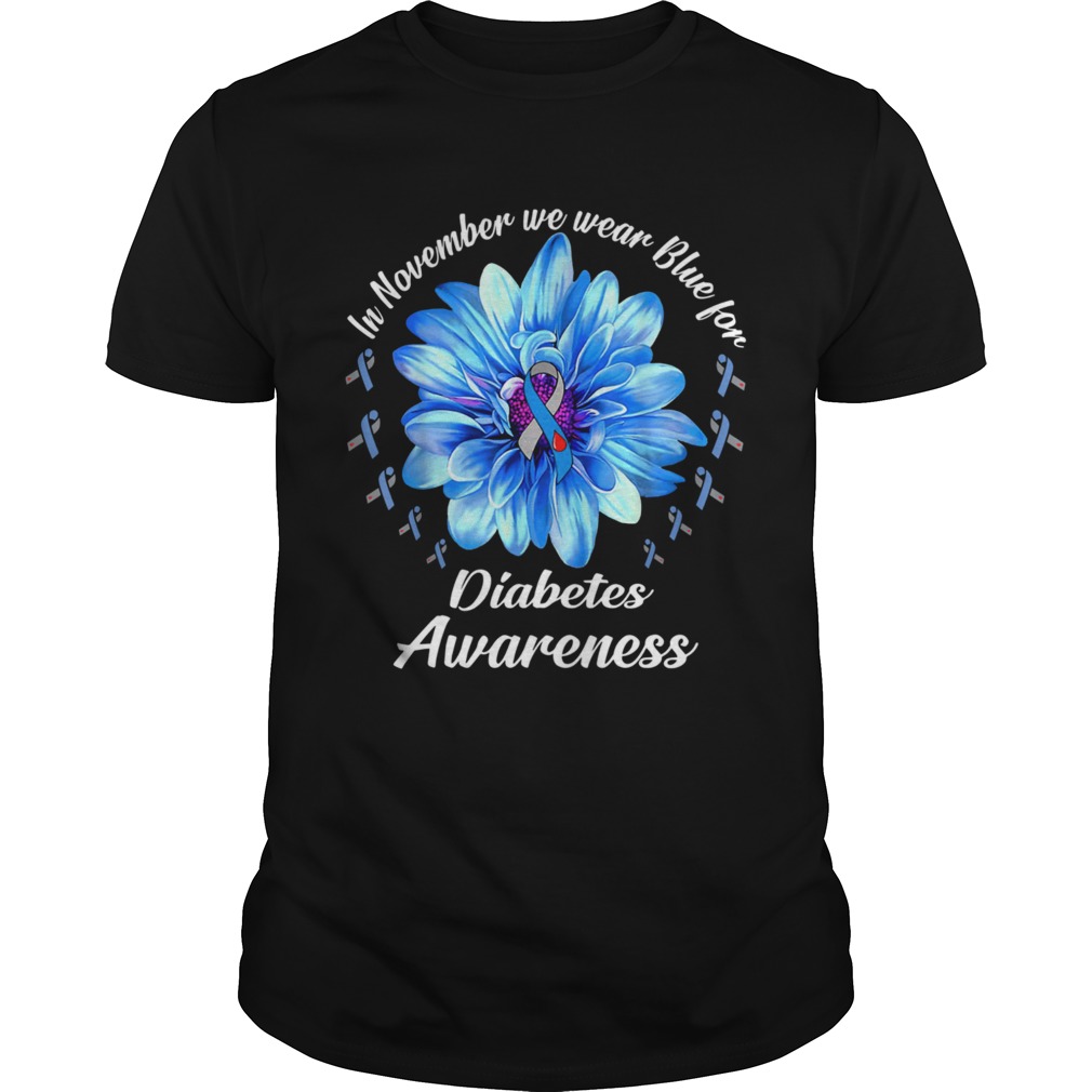 In November We Wear Blue For Diabetes Awareness Daisy Flower  Unisex