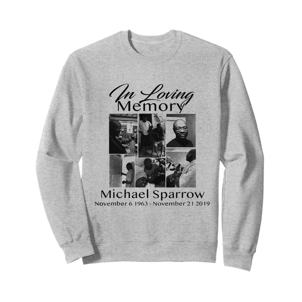 In memory of my michael sparrow  Unisex Sweatshirt