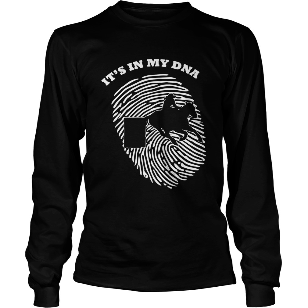 Its In My DNA Barrel Racing Rodeo Fingerprint Fans Retro  Long Sleeve