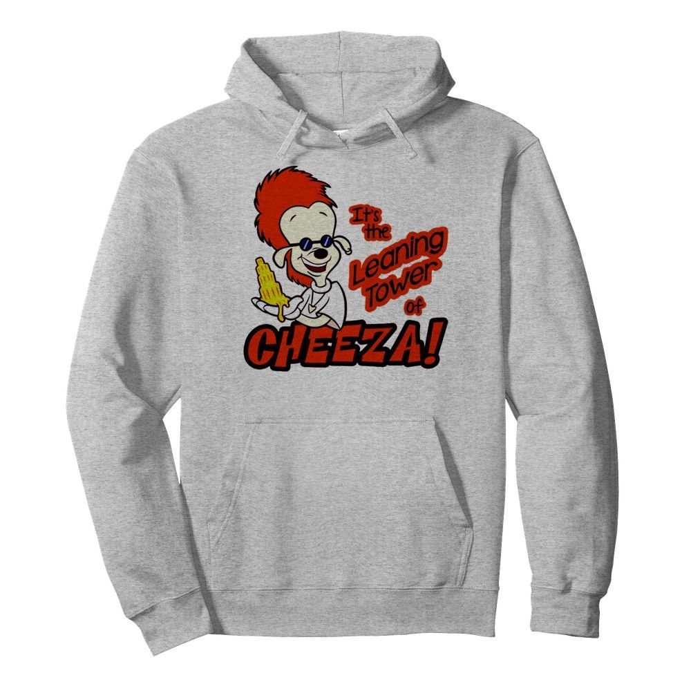 Its the leaning tower of cheeza  Unisex Hoodie