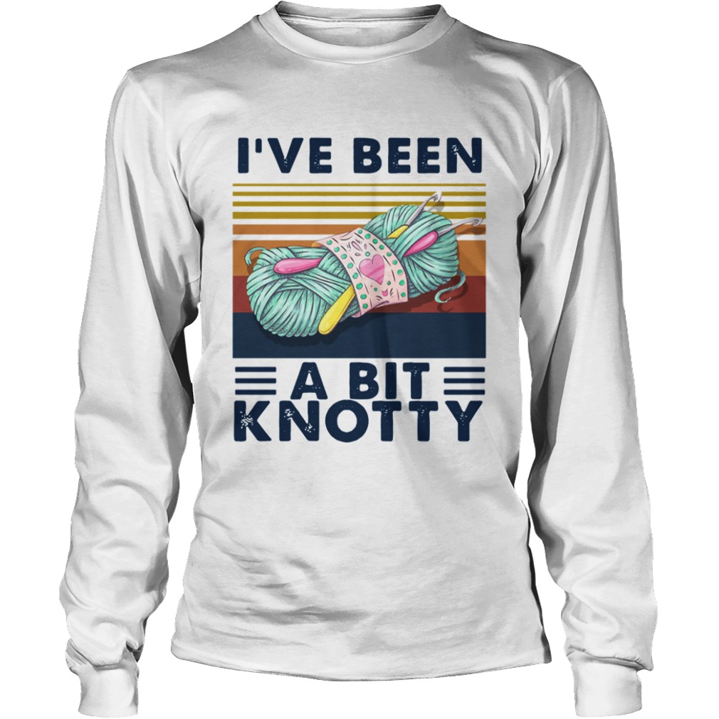 Ive been a bit Knotty Vintage  Long Sleeve