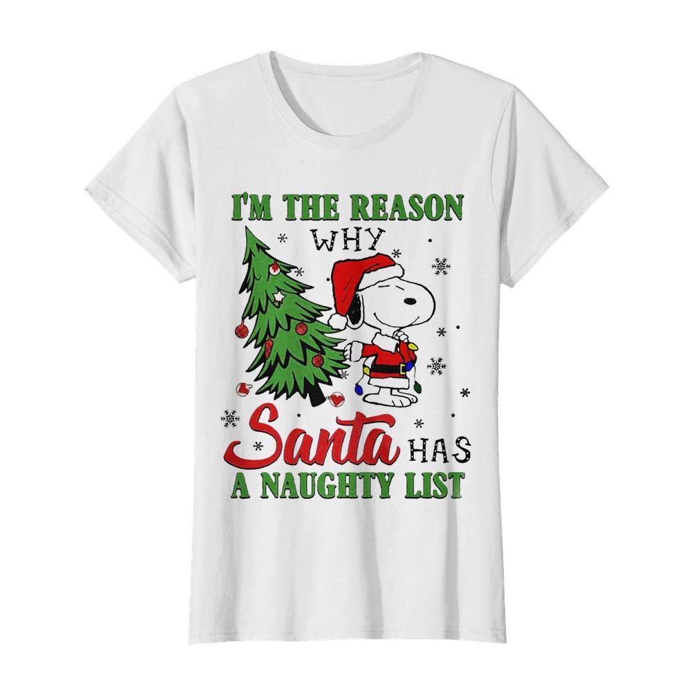 I’m The Reason Why Santa Has A Naughty List Christmas  Classic Women's T-shirt