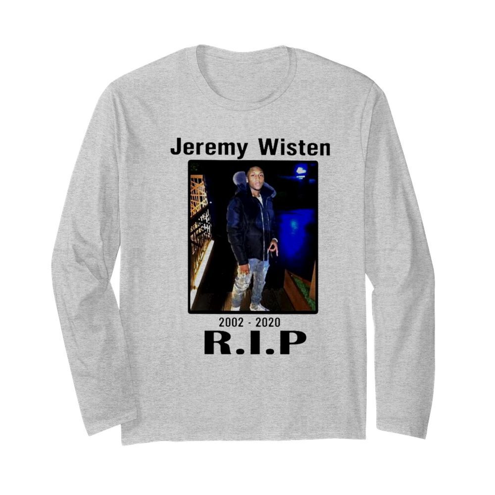 Jeremy Wisten 2002 2020 rip  Long Sleeved T-shirt 