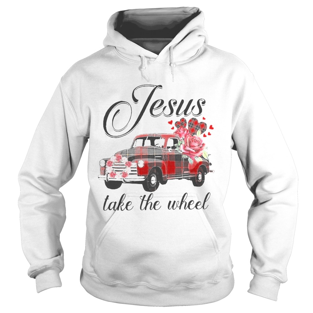 Jesus Take The Wheel  Hoodie