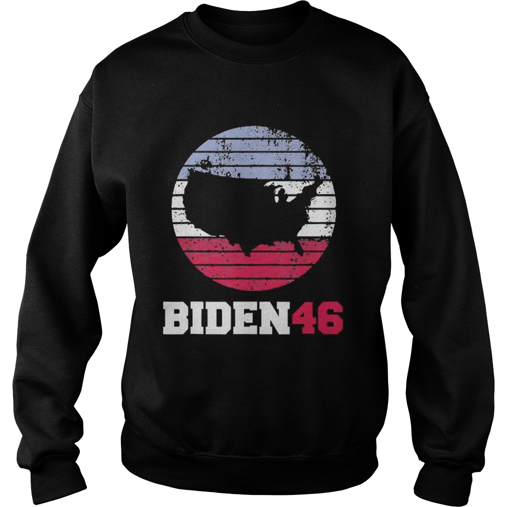 Joe Biden 46  Sweatshirt